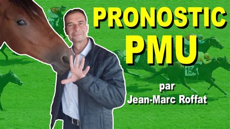 pronostic roffat du jour|pronostics hippiques aujourd'hui.